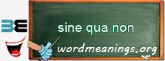 WordMeaning blackboard for sine qua non